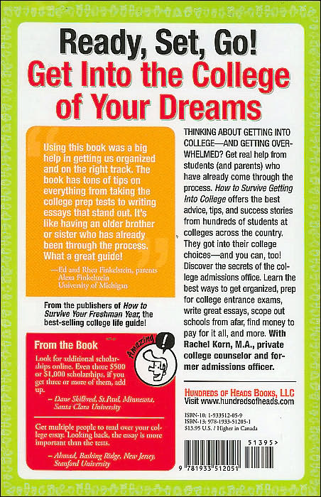 How to Survive Getting into College: By Hundreds of Former High School Seniors Who Did