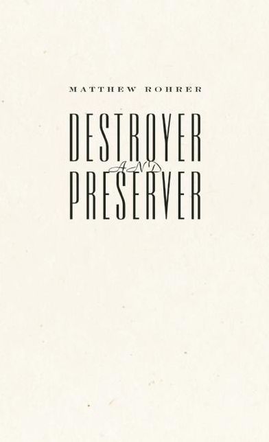Destroyer and Preserver