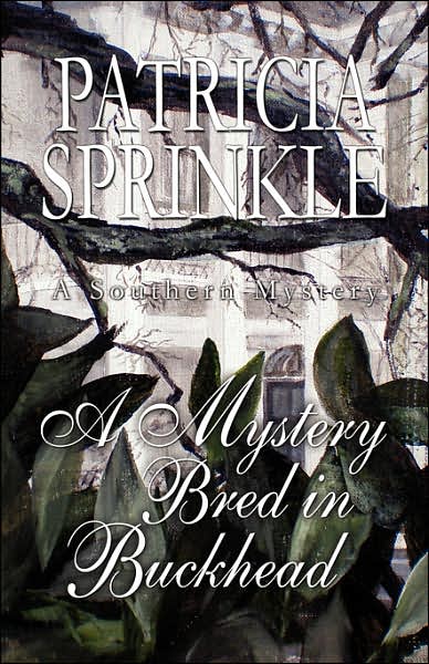 A Mystery Bred in Buckhead (Sheila Travis Series #6)