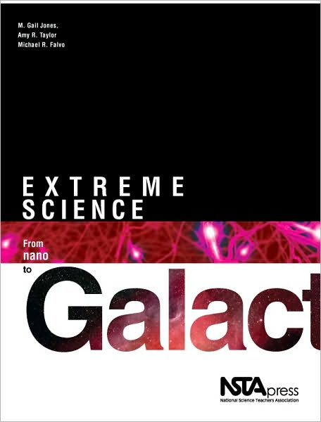 Extreme Science: From Nano to Galactic