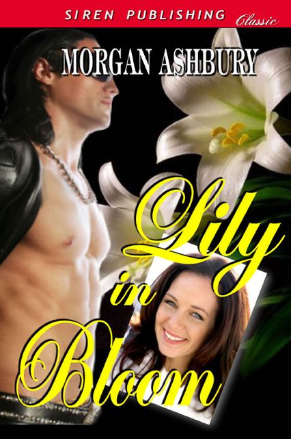 Lily in Bloom (Siren Publishing Classic)