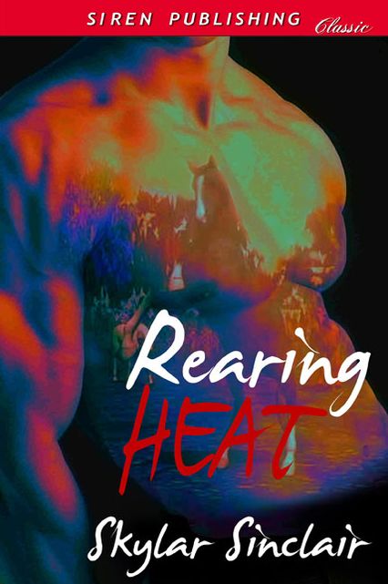 Rearing Heat (Siren Publishing Classic)