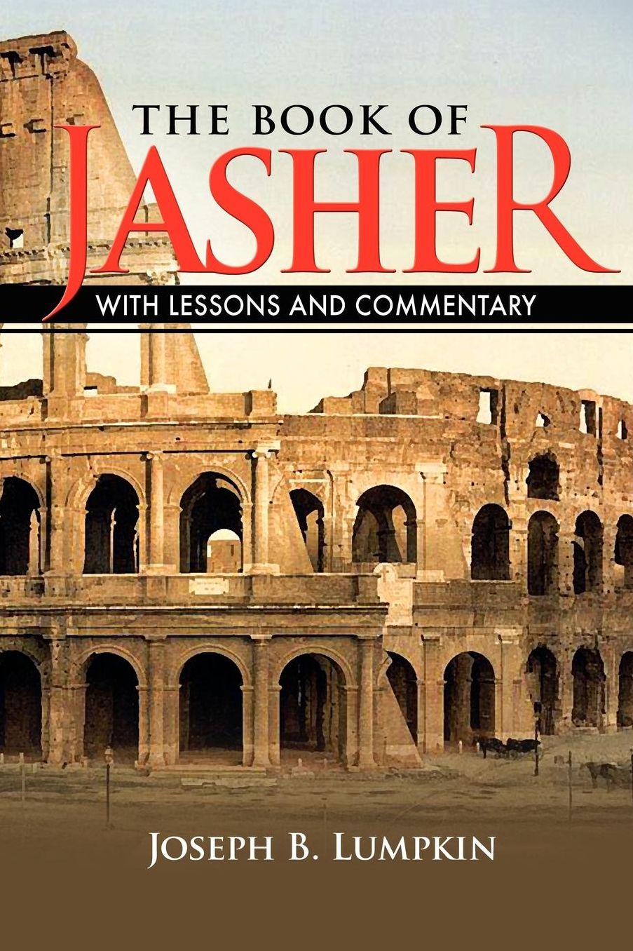 The Book Of Jasher With Lessons And Commentary
