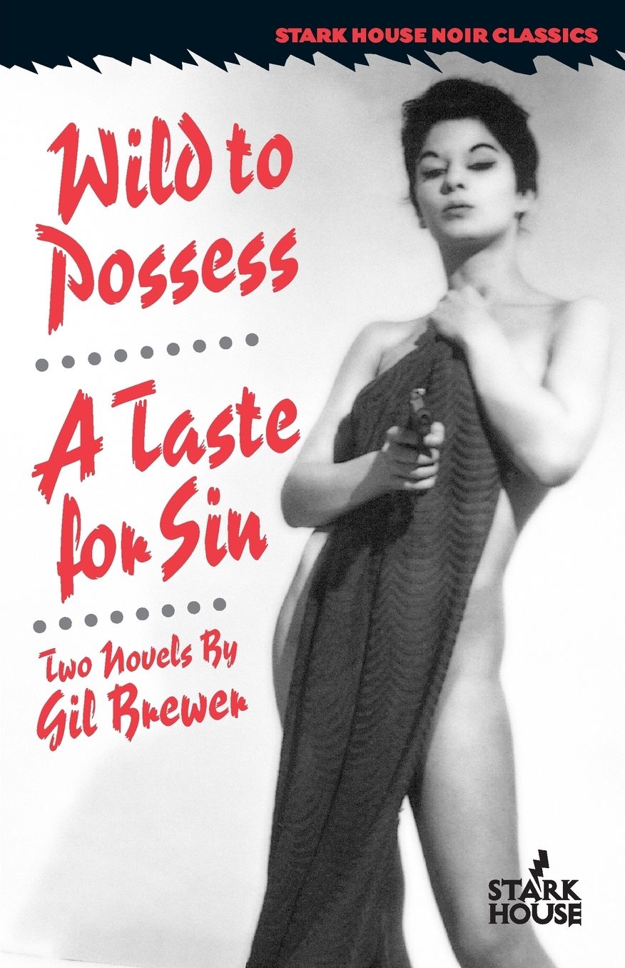 Wild to Possess/A Taste for Sin
