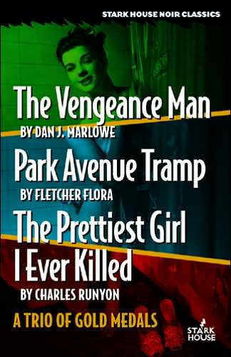 The Vengeance Man / Park Avenue Tramp / The Prettiest Girl I Ever Killed