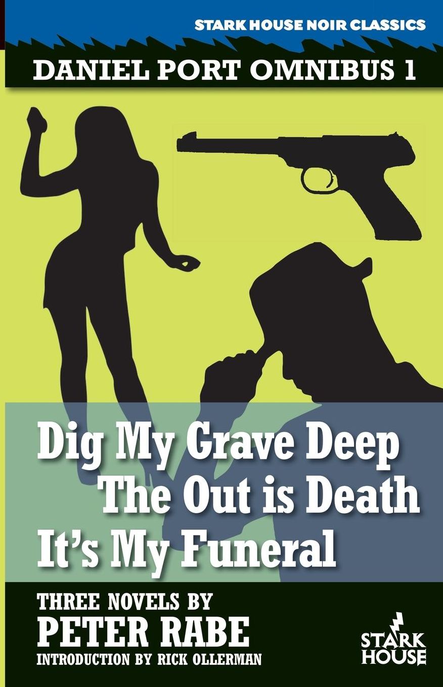 Dig My Grave Deep / The Out Is Death / It's My Funeral