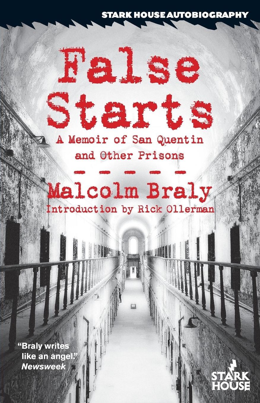 False Starts : A Memoir of San Quentin and Other Prisons