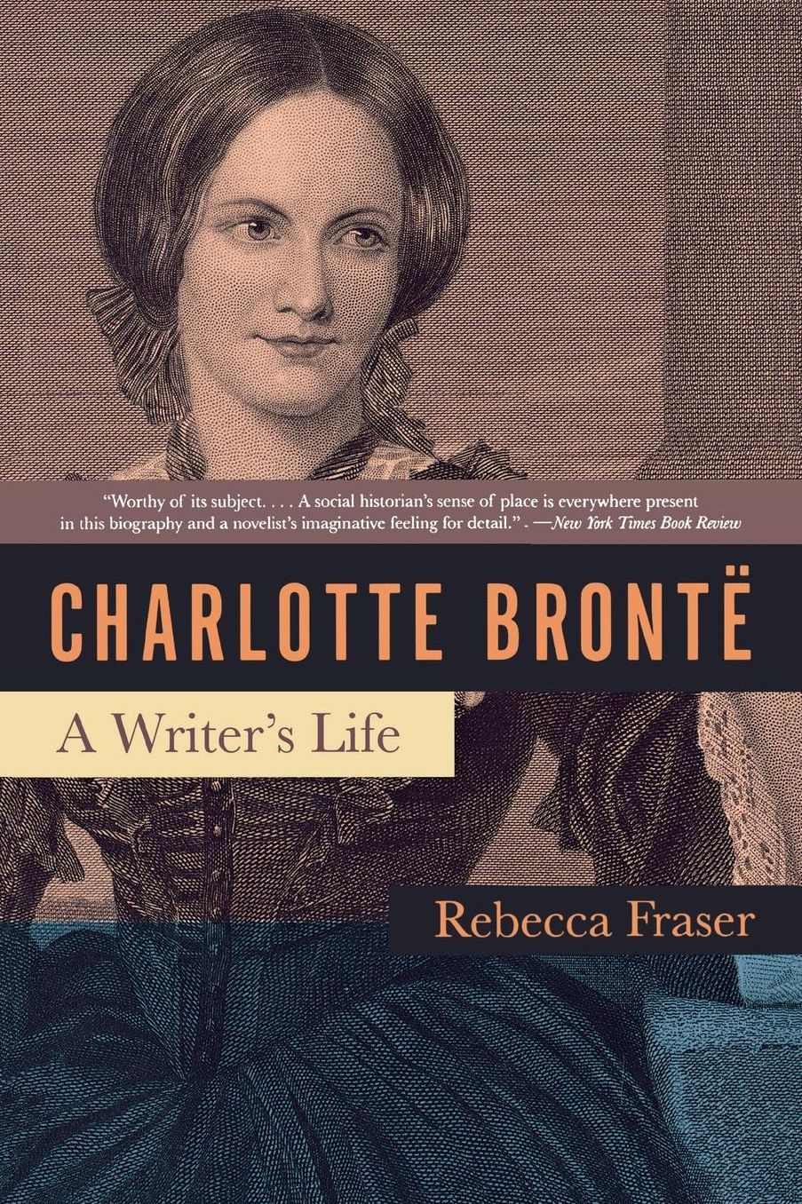Charlotte Bronte: A Writer's Life