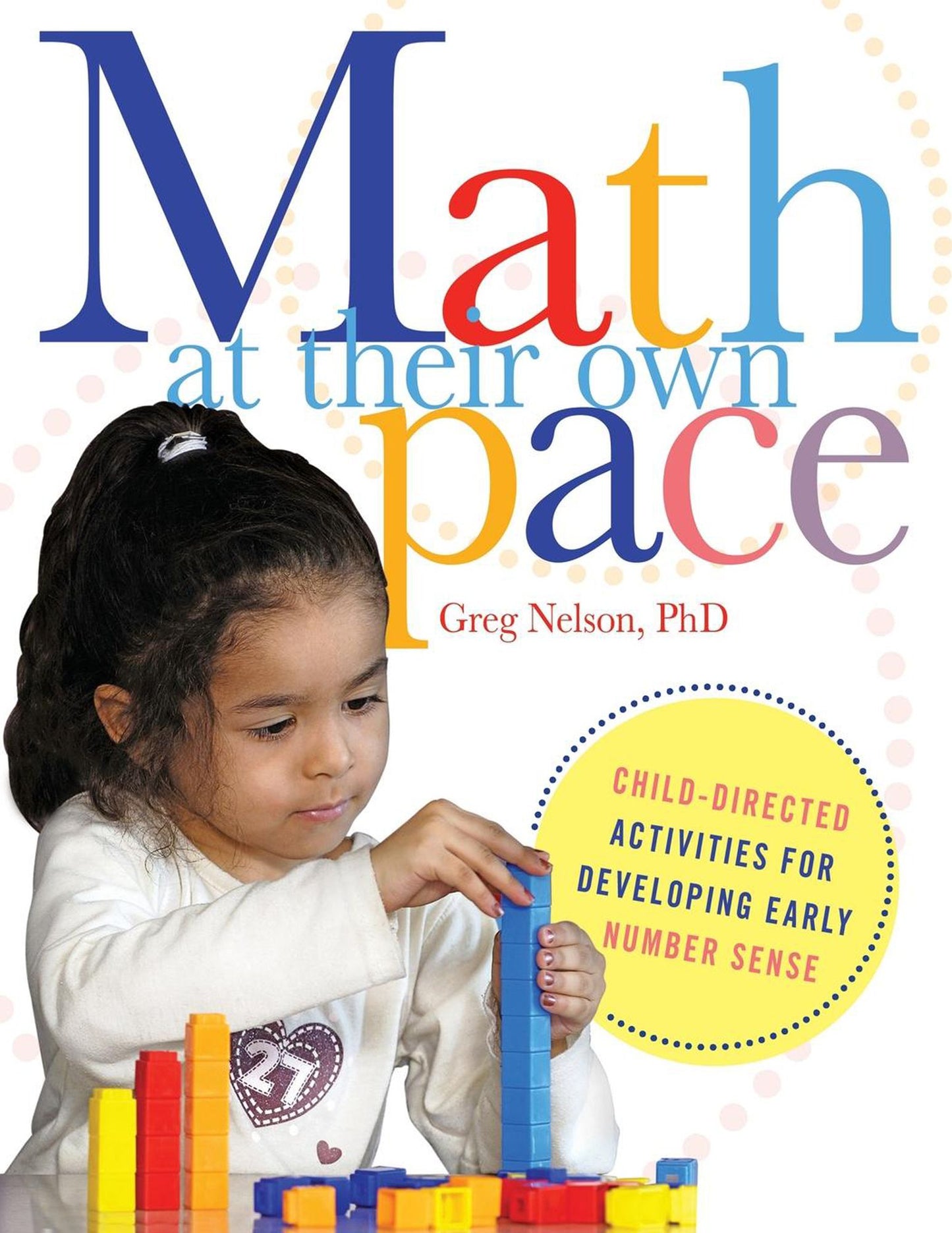 Math at Their Own Pace: Child-Directed Activities for Developing Early Number Sense