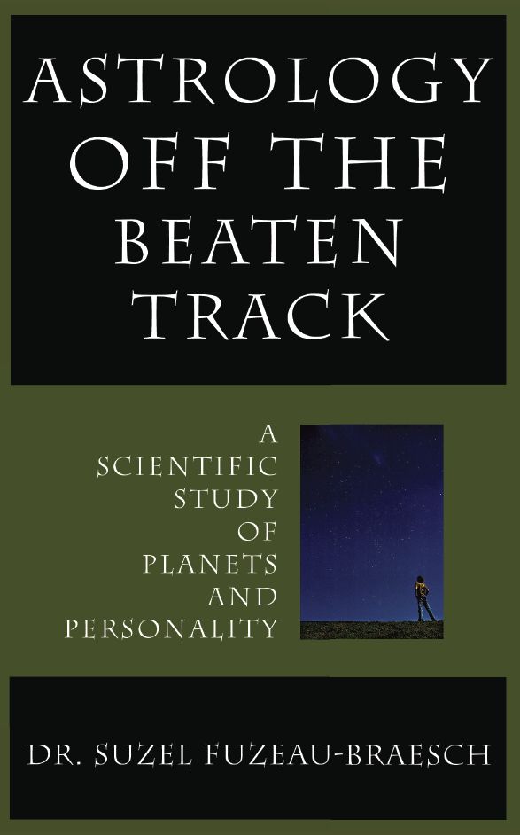 ASTROLOGY OFF THE BEATEN TRACK: A Scientific Examination of Planets and Personality