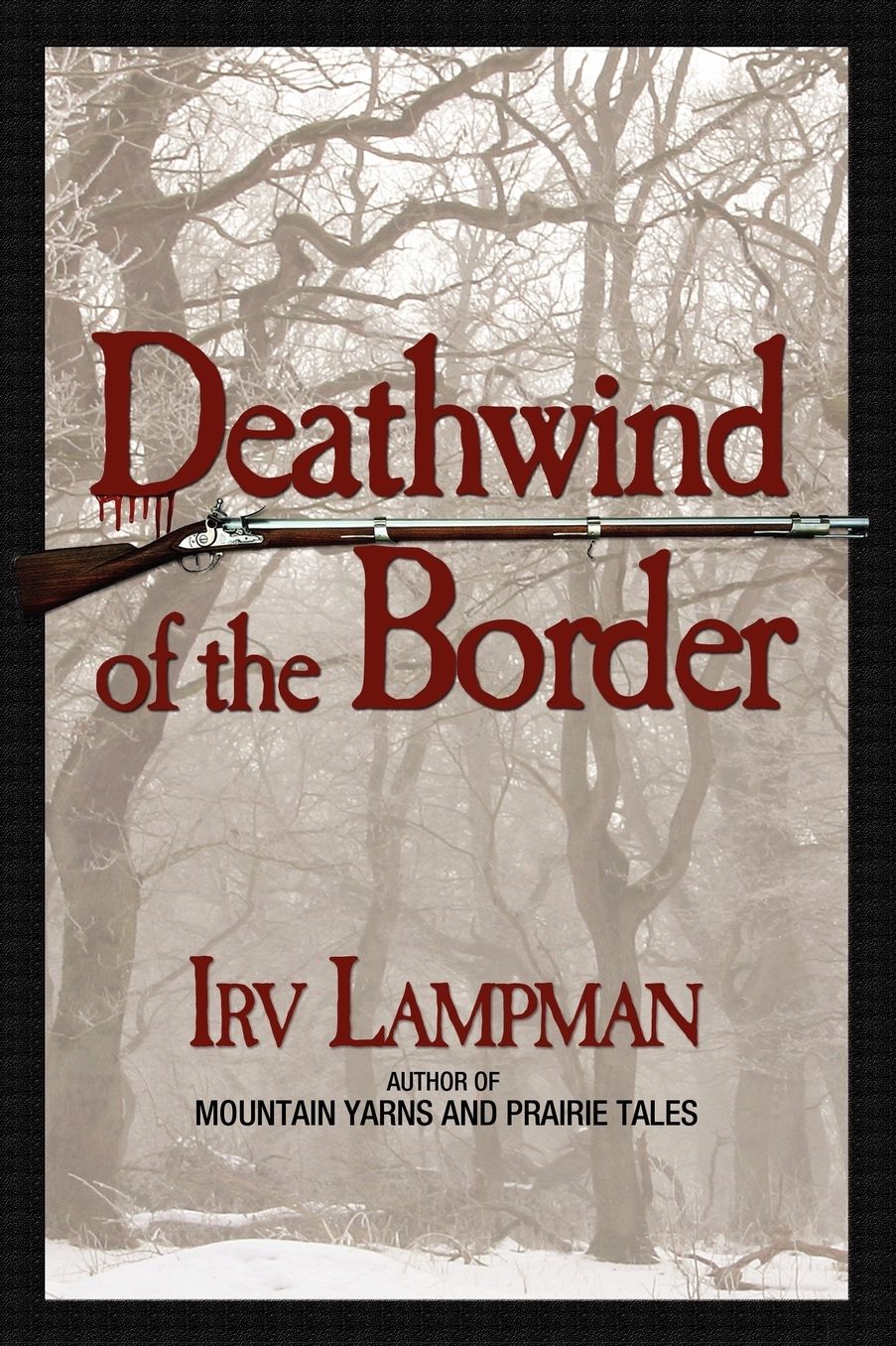 Deathwind Of The Border