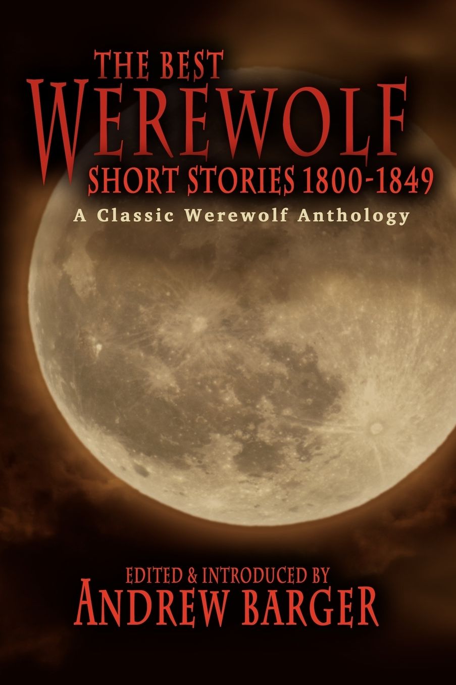 The Best Werewolf Short Stories 1800-1849