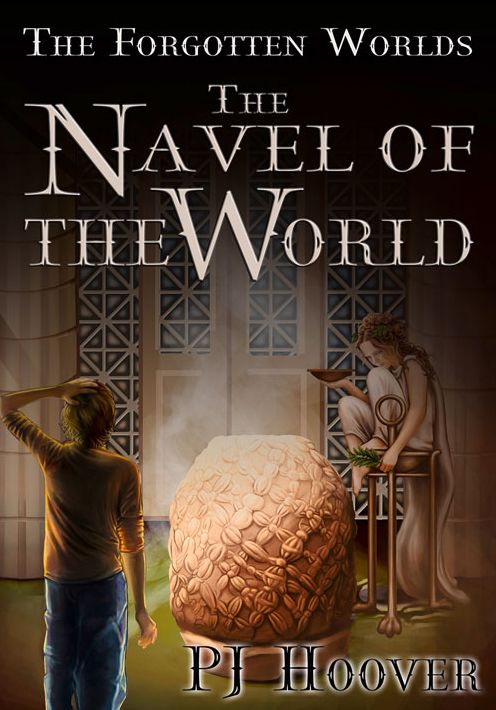 The Navel of the World: The Forgotten Worlds: Book 2