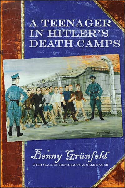 Teenager in Hitler's Death Camps