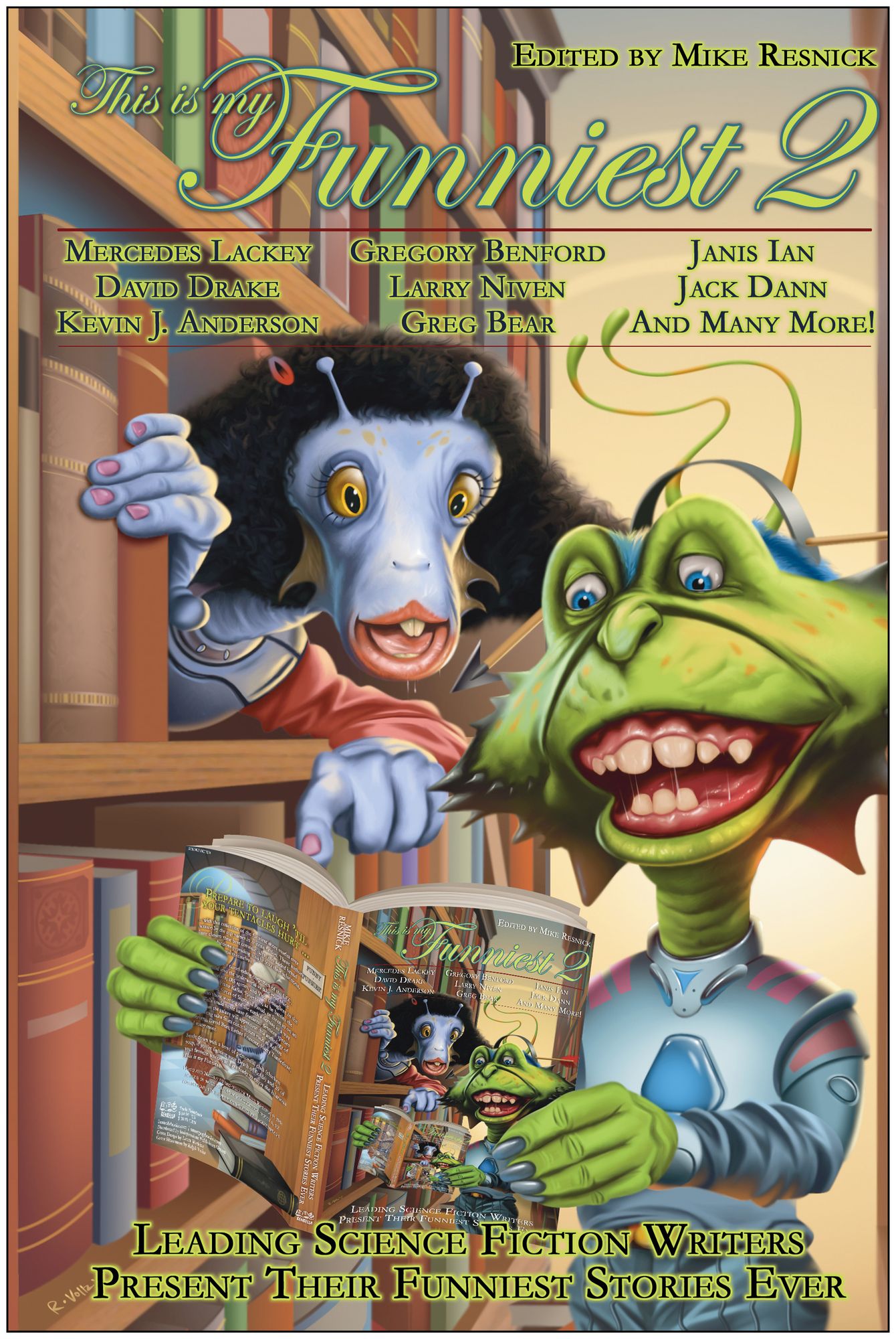 This is My Funniest 2: Leading Science Fiction Writers Present their Funniest Stories Ever