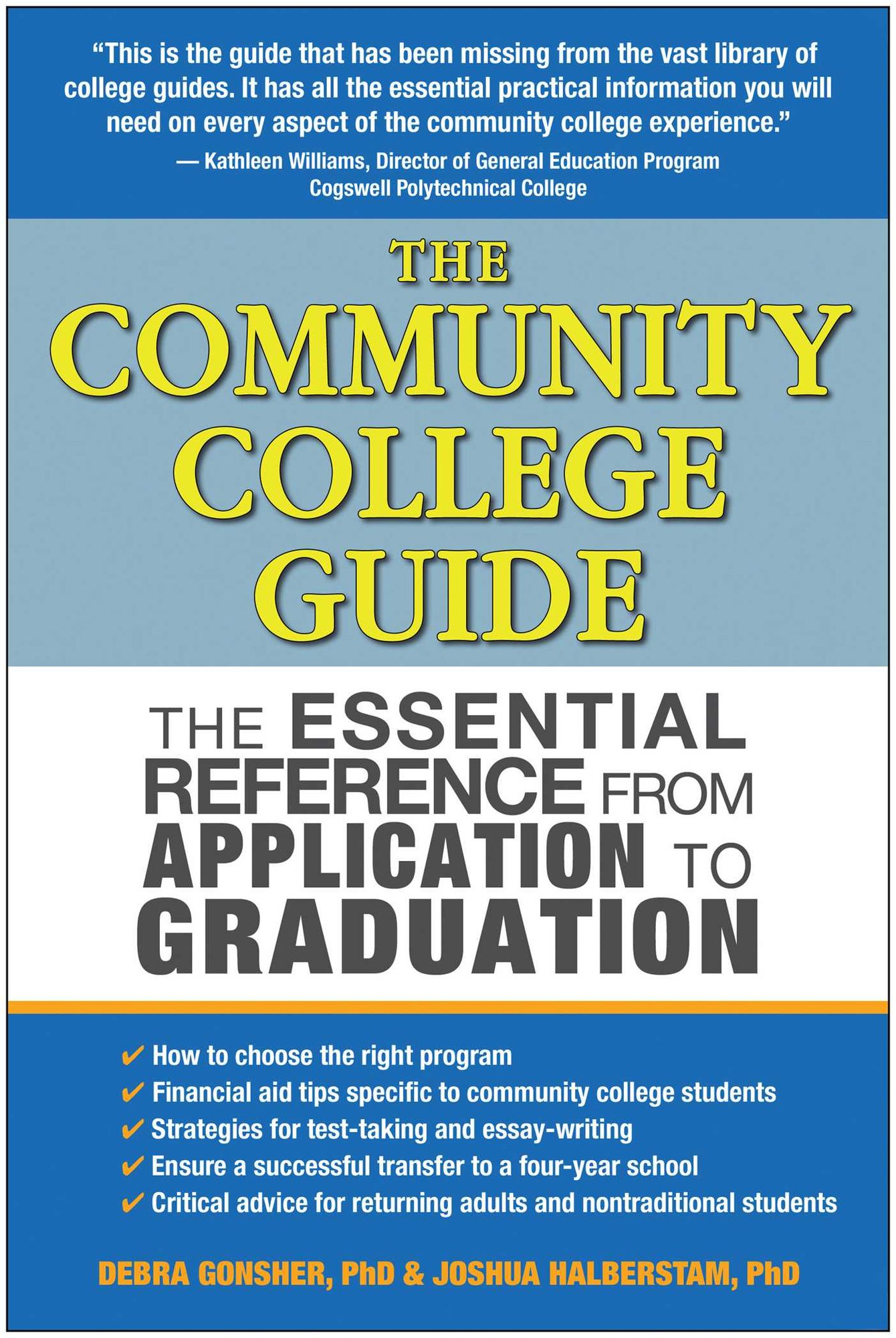 Community College Guide: The Essential Reference from Application to Graduation