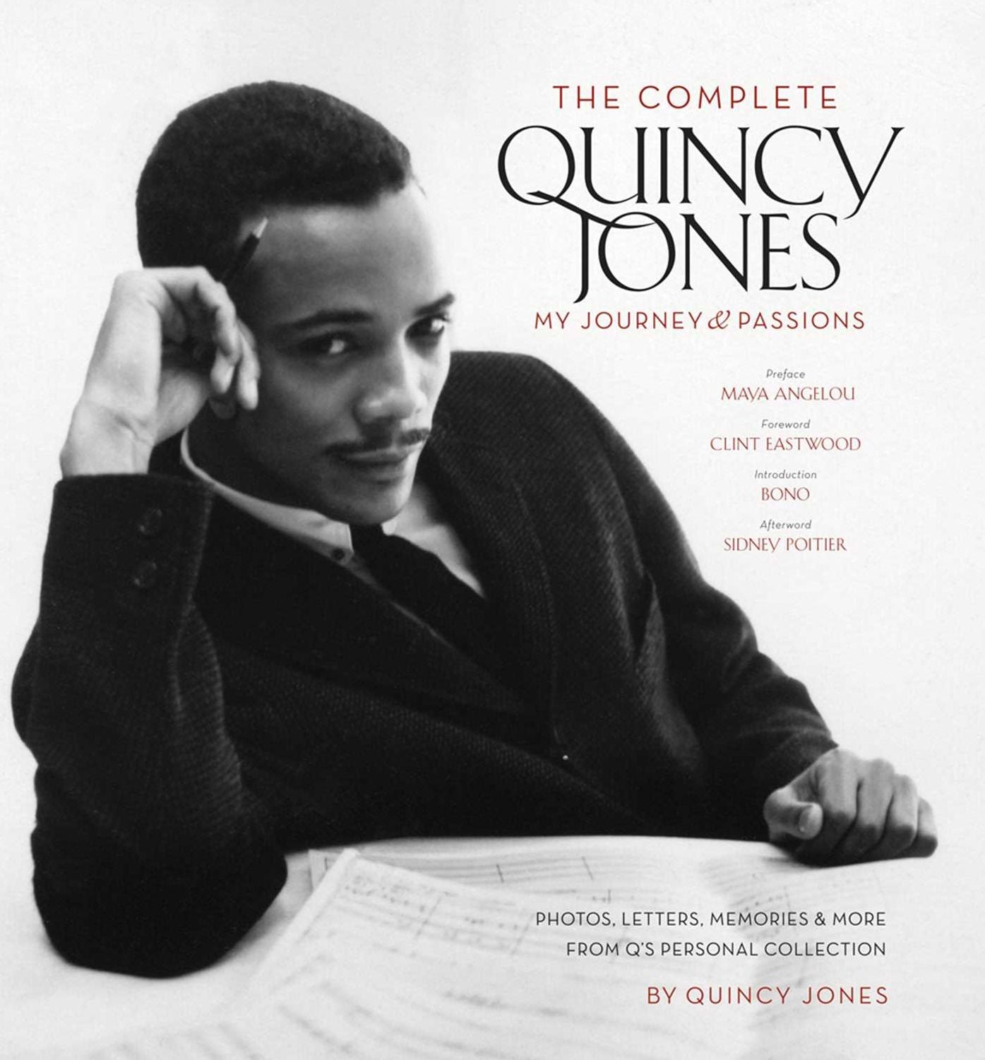 Complete Quincy Jones: My Journey, My Passions: Photos and Mementos from Q's Personal Collection