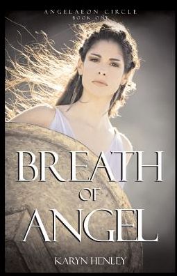Breath of Angel: A Novel