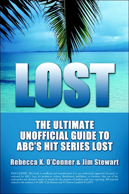 The Ultimate Unofficial Guide to ABC's Show LOST: Season 1: The Ultimate Unofficial Guide to LOST