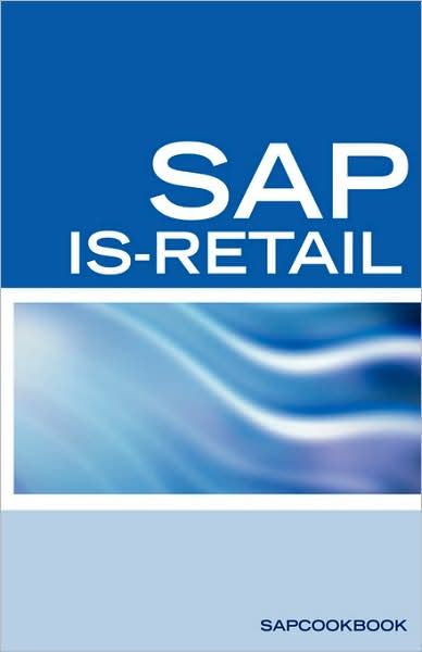 SAP IS-Retail Interview Questions: SAP IS-Retail Certification Review
