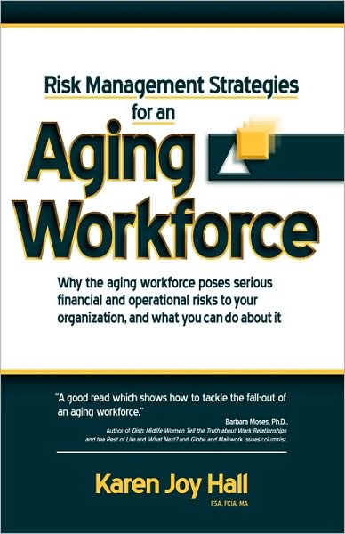 Risk Management Strategies For An Aging Workforce