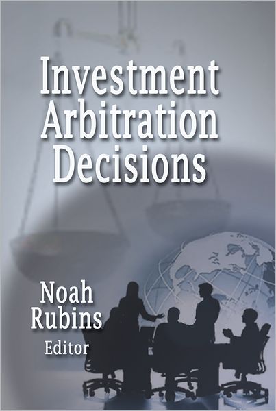 Investment Arbitration Decisions