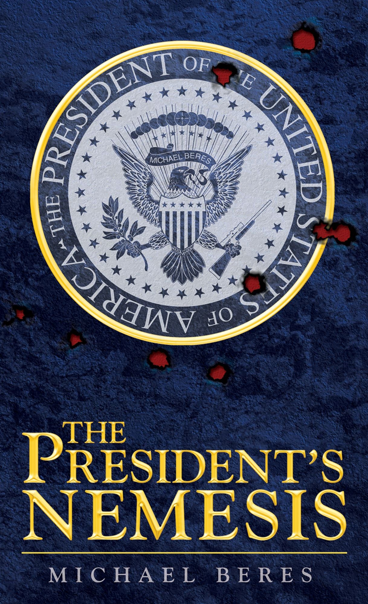 The President's Nemesis