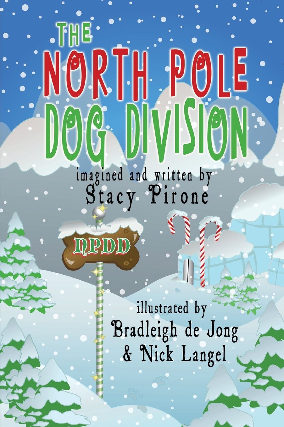 The North Pole Dog Division