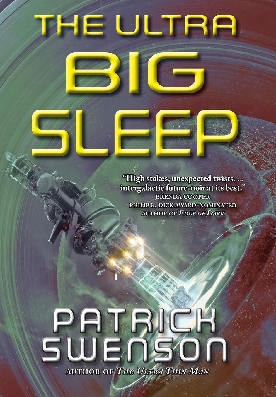 The Ultra Big Sleep
