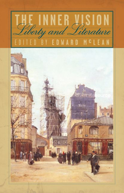 The Inner Vision: Liberty and Literature