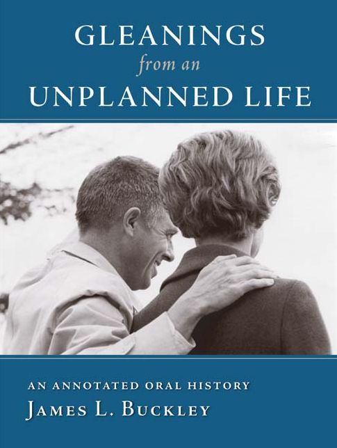 Gleanings from an Unplanned Life: An Annotated Oral History