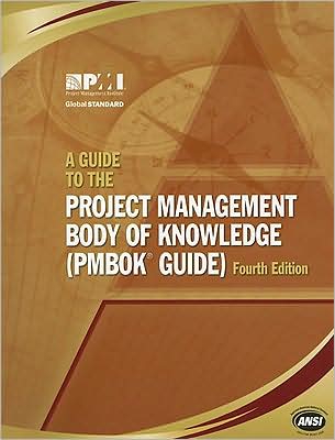 A Guide to the Project Management Body of Knowledge (PMBOK Guide)