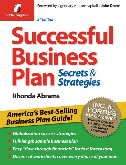 Successful Business Plan: Secrets and Strategies