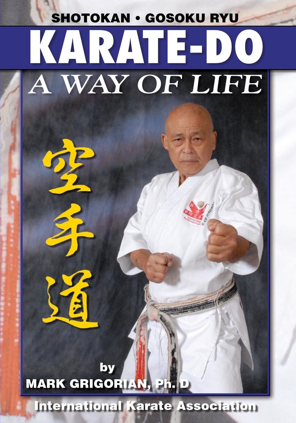 Karate Do: A Way of Life