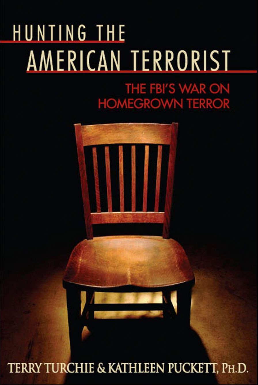 Hunting the American Terrorist: The FBI's War On Homegrown Terror