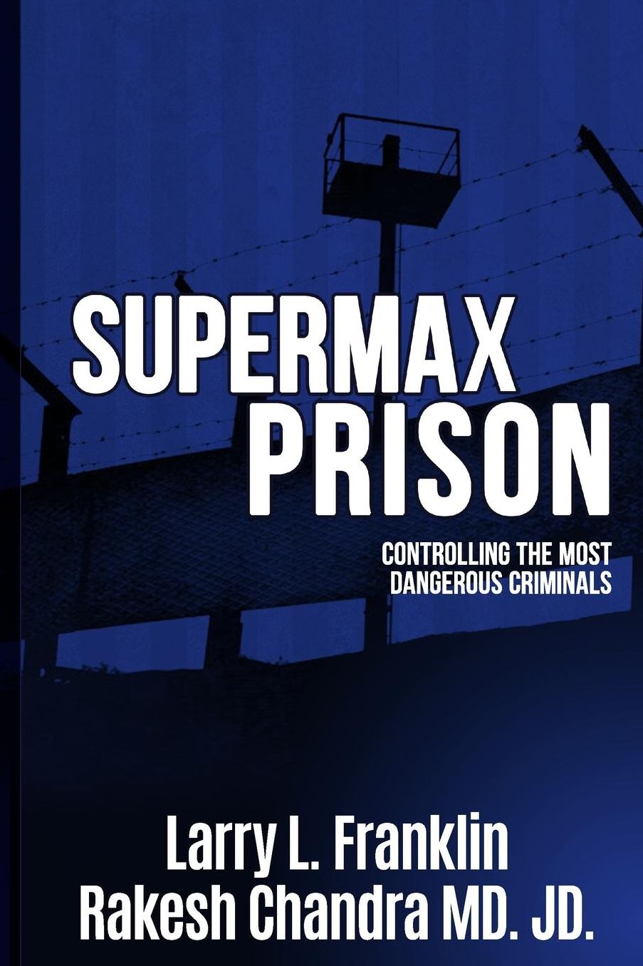 Supermax Prison
