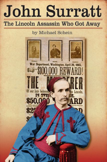 John Surratt: The Lincoln Assassin Who Got Away