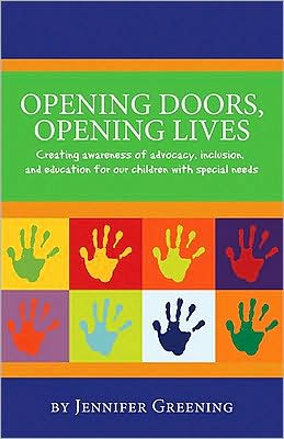 Opening Doors, Opening Lives: Creating Awareness of Advocacy, Inclusion, and Education for Our Children