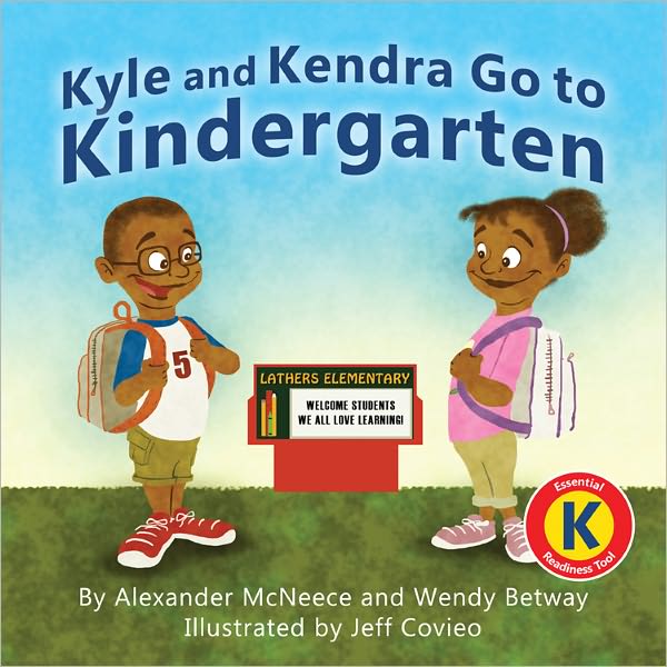Kyle and Kendra Go To Kindergarten
