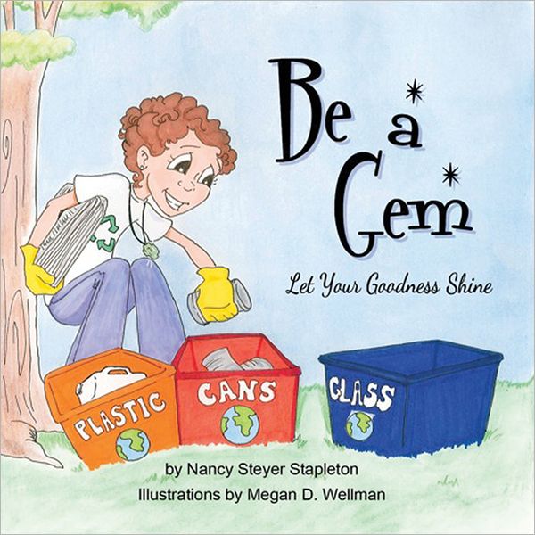 Be A Gem: Let Your Goodness Shine