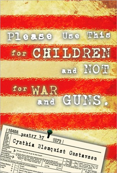Please Use This for Children, Not for War and Guns