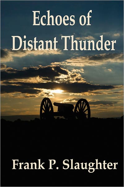 Echoes of Distant Thunder
