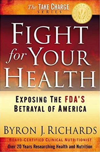 Fight for Your Health: Exposing the FDA's Betrayal of America