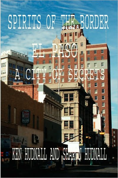 Spirits of the Border: El Paso