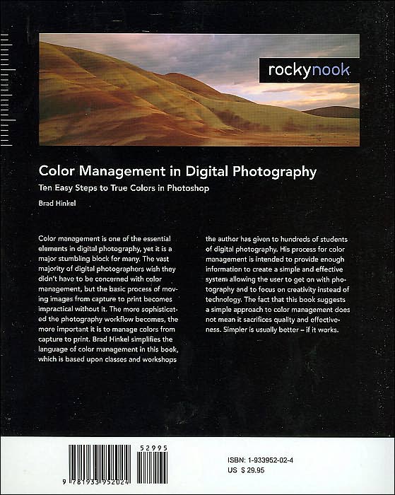 Color Management in Digital Photography: Ten Easy Steps to True Colors in Photoshop
