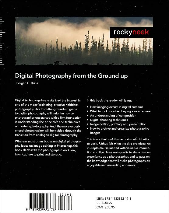 Digital Photography from the Ground Up: A Comprehensive Course