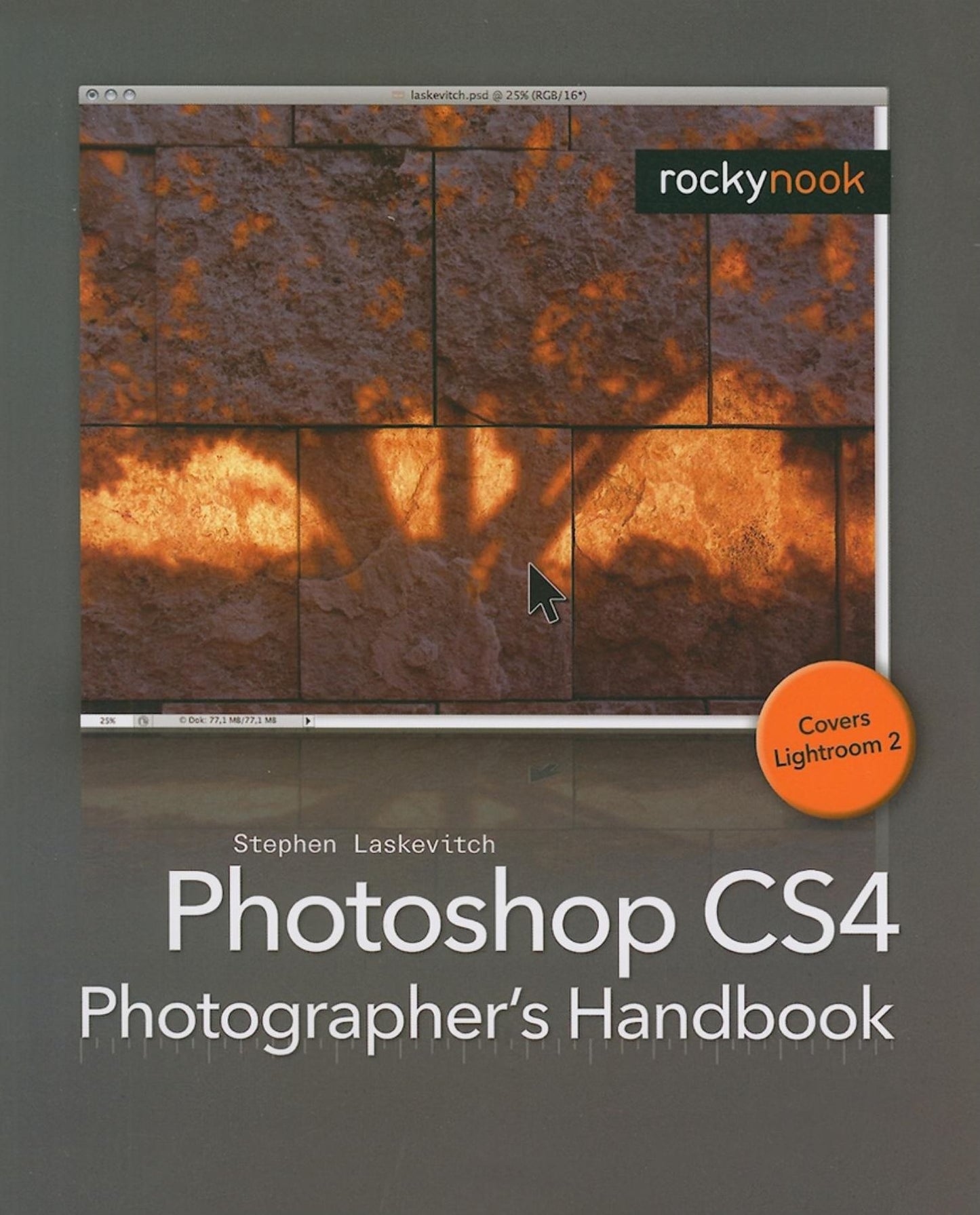 Photoshop Cs4 Photographer 's Handbook
