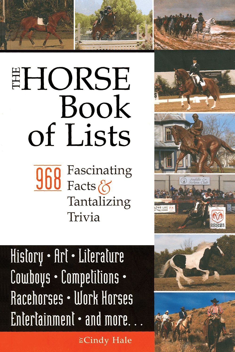 Horse Book of Lists: 968 Fascinating Facts and Tantalizing Trivia