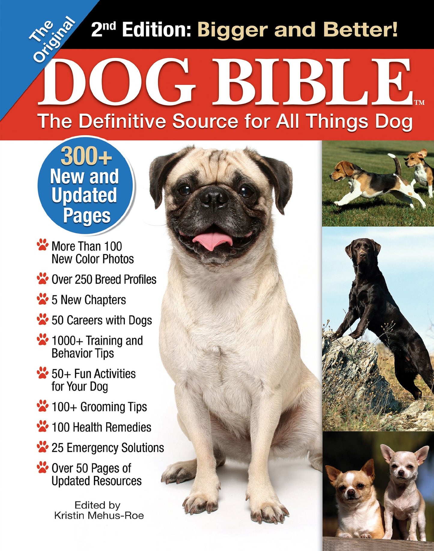 The Original Dog Bible: The Definitive Source for All Things Dog, 2nd Edition