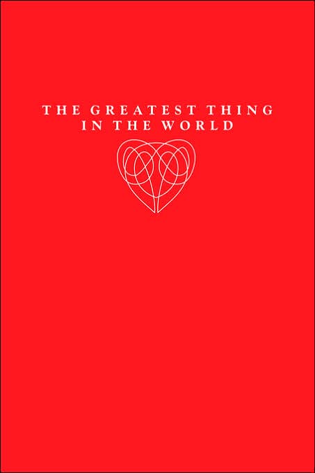The Greatest Thing In The World